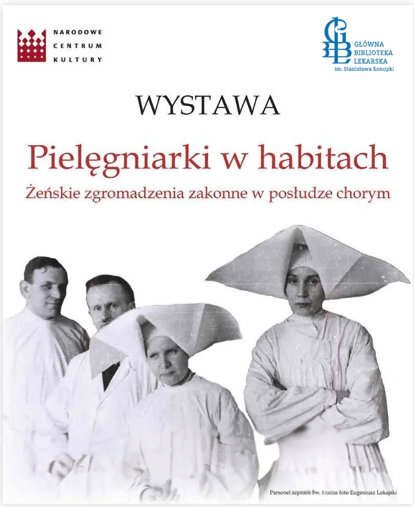 Plakat wystawy. Pielęgniarki w habitach. Zdjęcie pielęgniarek w habitach.